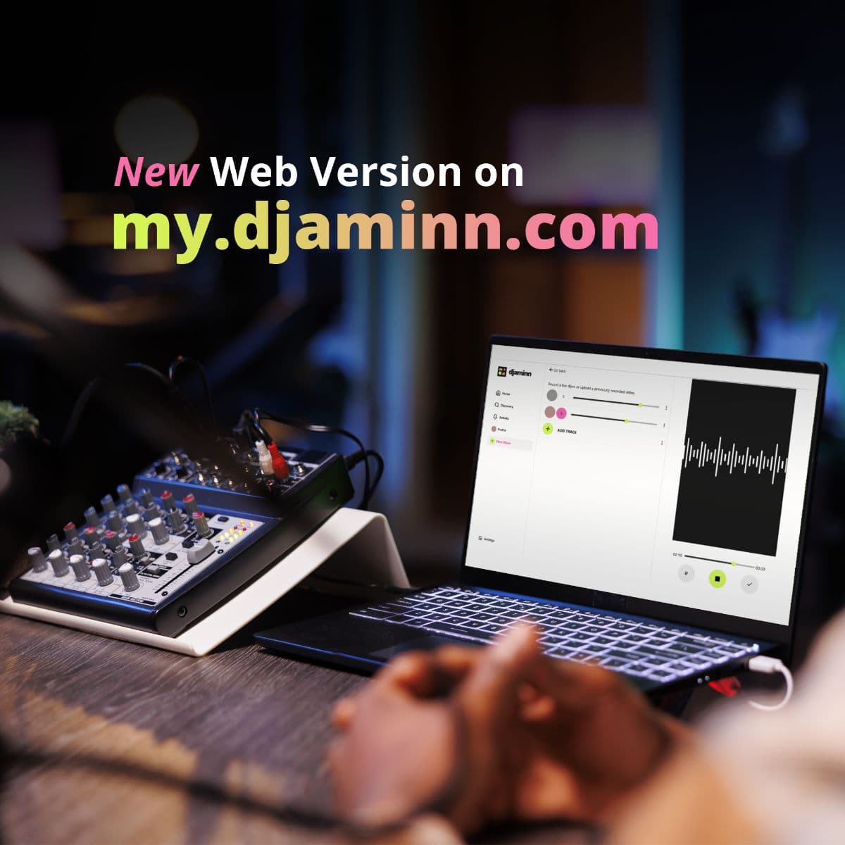 Djaminn is Now Available in Your Web Browser!